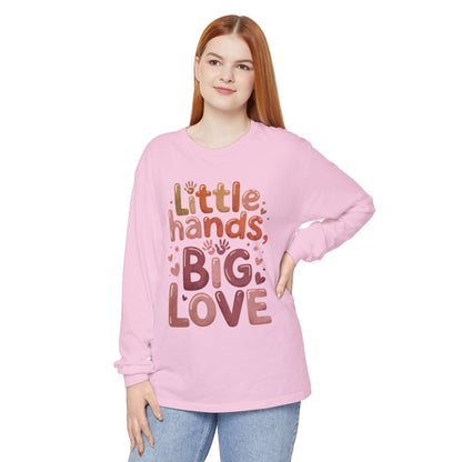Little Hands, Big Love Long Sleeve T-Shirt, Perfect for Moms Gifts, Cute Mom Long Sleeve T-Shirt, Baby Showers Gift, mother's day Gift