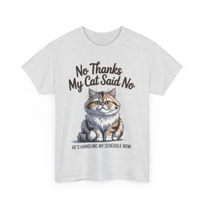 Funny Cat Quote Tee, Womens Heavy Cotton T-Shirt, Pet Lover Gift, Cute Cat Apparel, Cat Mom Tee, Quirky Animal Shirt, Humor