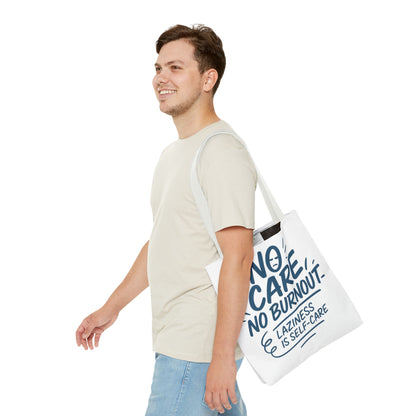 Laziness is Self-Care Funny Quote Bag, Oversized Reusable Canvas Shopping Tote, Sarcastic Self-Care Gift, Weekend Getaway, Everyday Use
