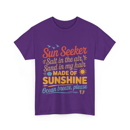 Sun Seeker Summer Quote Shirt, Made of Sunshine Beach Vibes Tee, Ocean Breeze Please Shirt for Women, Salt in the Air Sand in My Hair Top