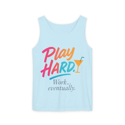 Play Hard Work Eventually Tank Top - Casual Summer Apparel, Womens Beachwear, Resort Wear, Gift for Friends, Vacation Essential