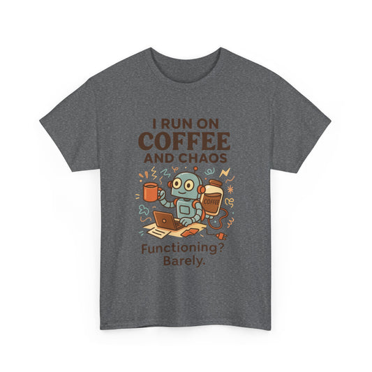 I Run on Coffee and Chaos Unisex Heavy Cotton Tee, Funny Coffee Lover Shirt, Gift for Him/Her, Work from Home Humor Tee, Relaxed Fit [...]