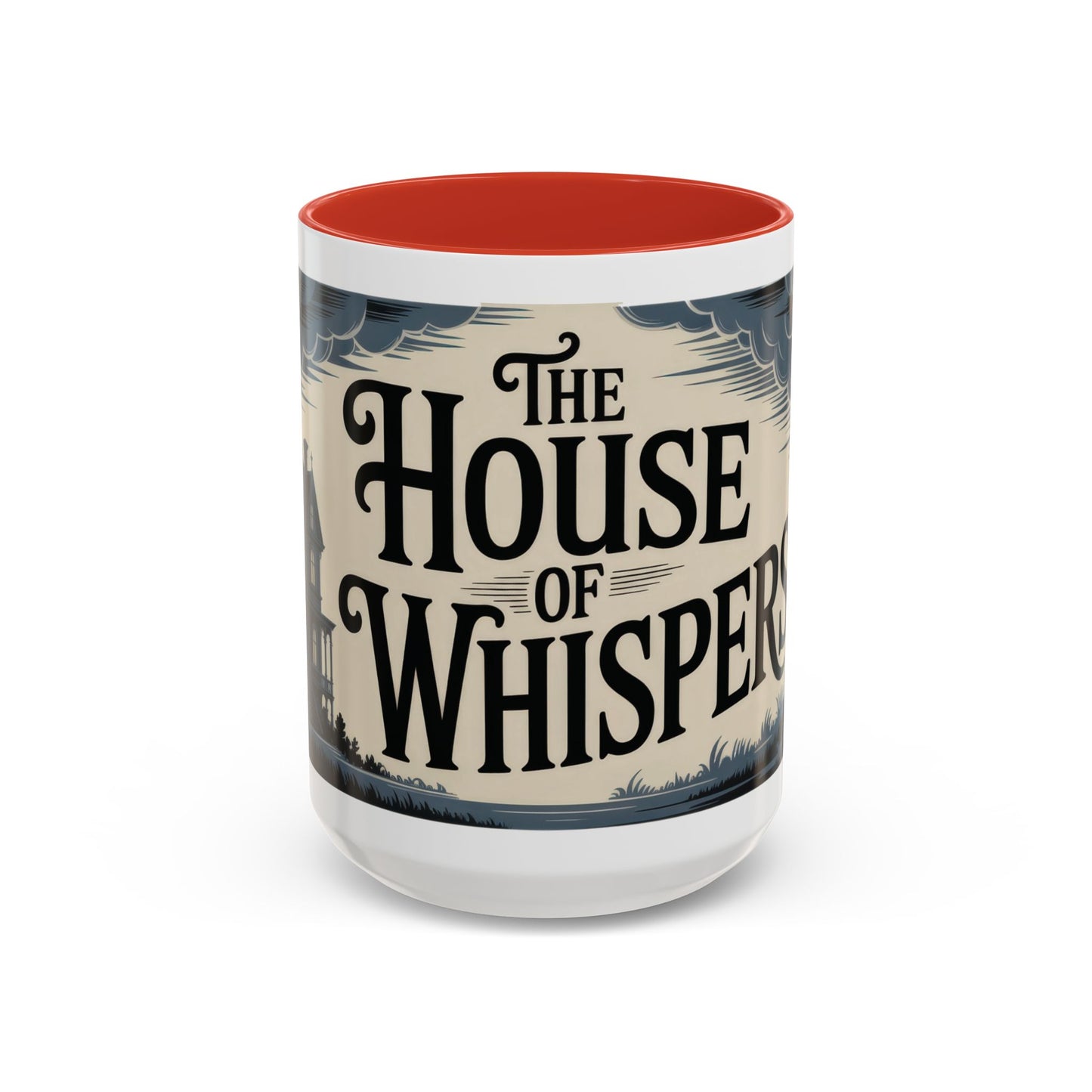 The House of Whispers Mug, Haunted Mansion Gothic Coffee Cup, Spooky Halloween Gift for Horror Lovers, Accent Coffee Mug (11, 15oz)