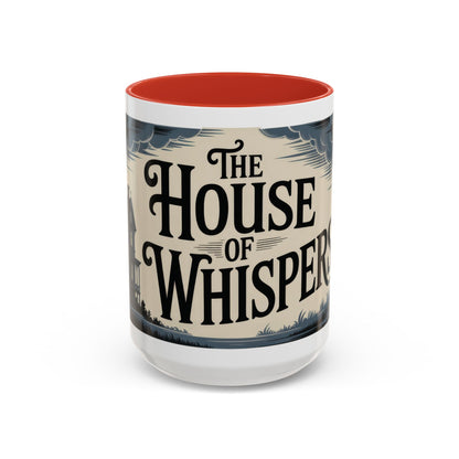 The House of Whispers Mug, Haunted Mansion Gothic Coffee Cup, Spooky Halloween Gift for Horror Lovers, Accent Coffee Mug (11, 15oz)