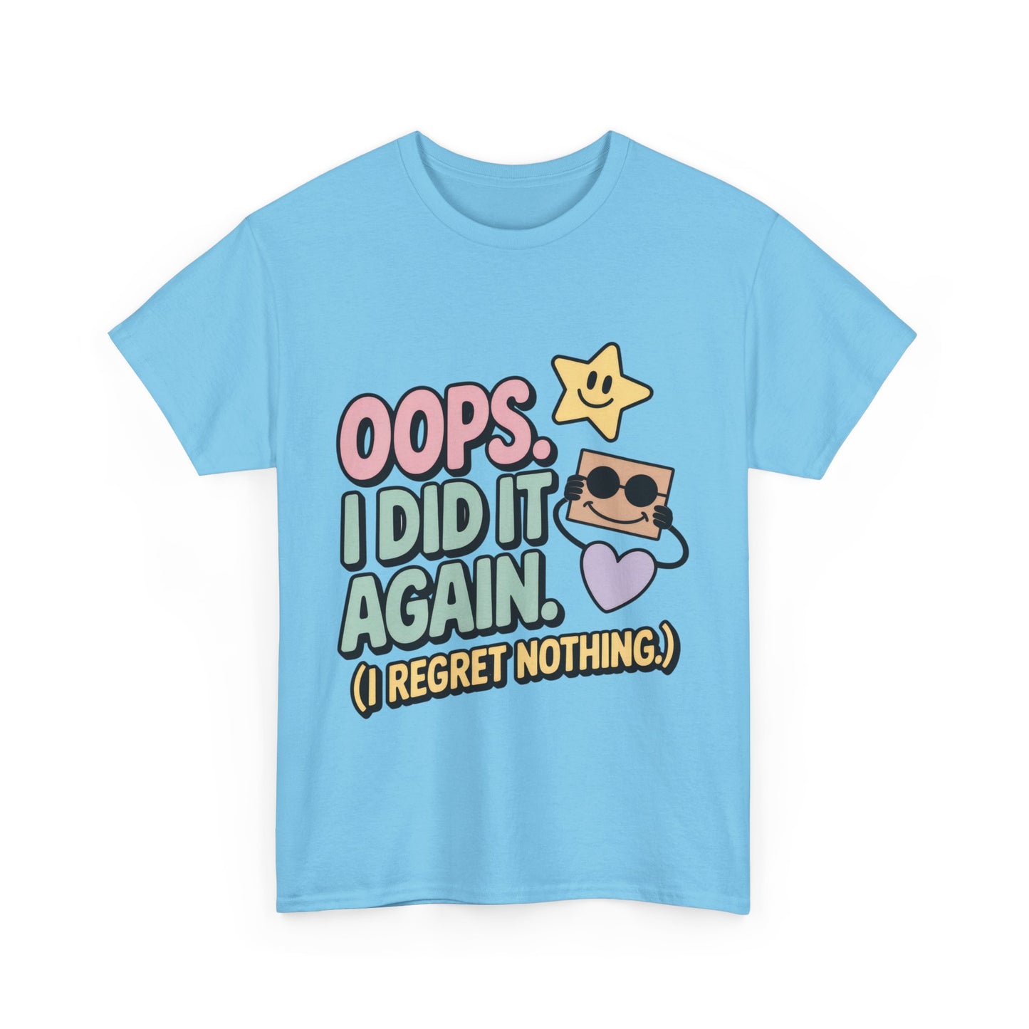 Retro Graphic Tee, Oops I Did It Again Shirt, Funny Women's T-shirt, Casual Statement Wear, Positive Message Women's T-Shirt