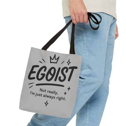 Egoist Tote Bag - Fun, Stylish Shopping Bag, Gift for Friends, Everyday Use, Quote Bag, Casual Chic Essential, Beach Tote