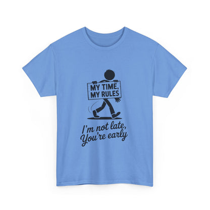 My Time My Rules Men's T-Shirt, Funny T-Shirt, Casual Wear, confident Men's shirt, self love t shirt, Time Management Humor, sassy quote tee