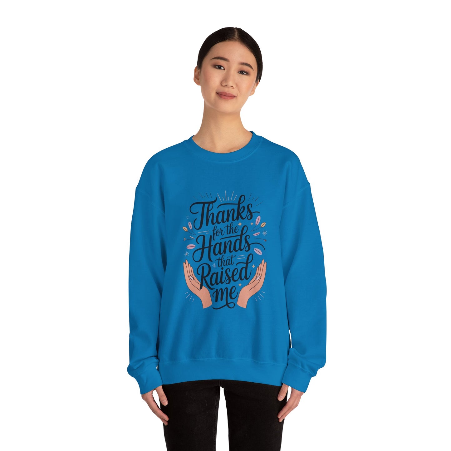 Thanks for the Hands That Raised Me Shirt, Mother's Day Gift, Appreciation Shirt for Mom, thankful mom tee