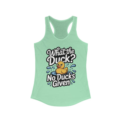 What The Duck Funny Womens Tank Top, No Ducks Given Tee, Cute Sarcastic Duck Tee, Sassy Rubber Duck Graphic Tank, Humor Gift For Her