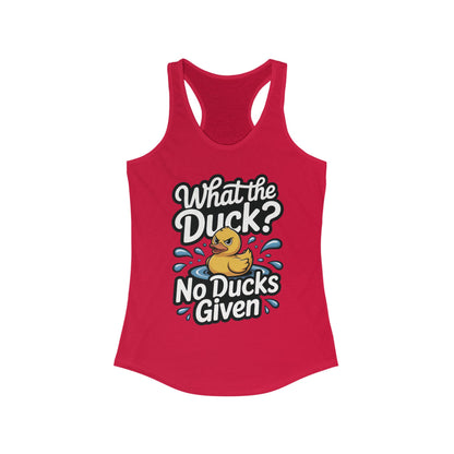 What The Duck Funny Womens Tank Top, No Ducks Given Tee, Cute Sarcastic Duck Tee, Sassy Rubber Duck Graphic Tank, Humor Gift For Her