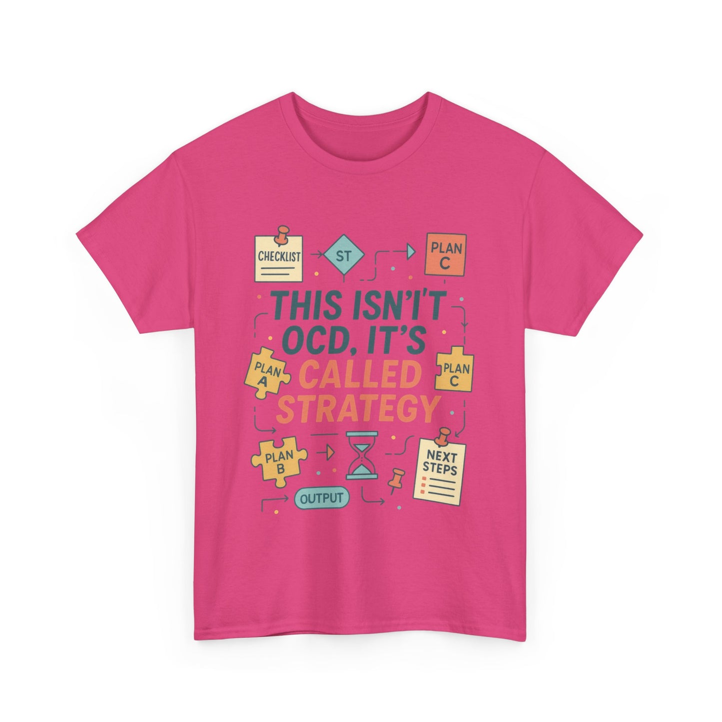Funny Womens Strategy T-Shirt, This Isnt OCD Its Called Strategy, Planner Girl Gift Tee, Gift for Strategists, Office Humor Top