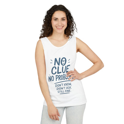 Funny No ClueWomens Tank Top, No Problem Quote Shirt, Dont Know Didnt Ask Graphic Tee, Gift for Her, Humorous Tee, Workout Sleeveless Shirt