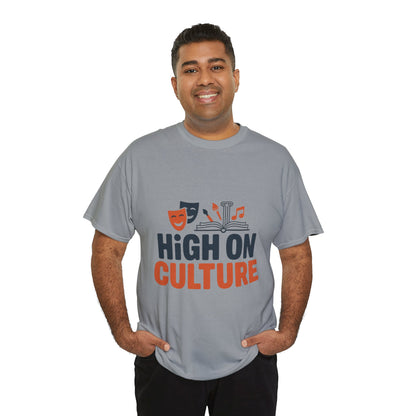 High on Culture Mens T-Shirt, Funny Cultural Graphic Tee, Art Humor