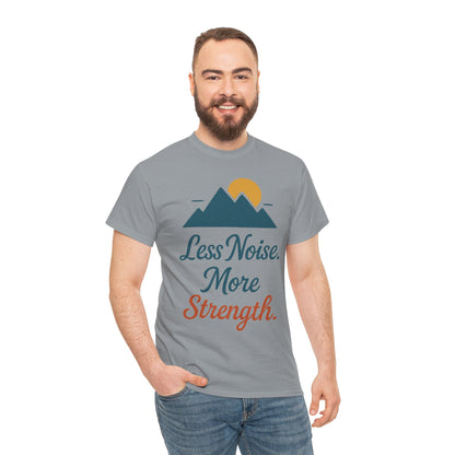 Mens Less Noise More Strength Mountain T-Shirt, Motivational Gym Hiking Tee