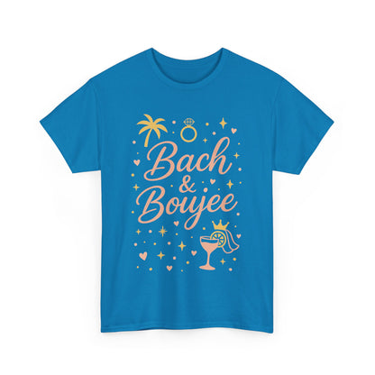 Bach & Boujee Bridal Party  Shirt, Bachelorette Party Tee, Bridesmaid Wedding Tee, Hen Party Top, Bridal Shower,  Bridesmaids Gift