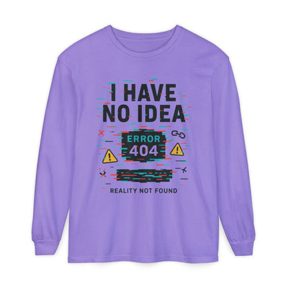 Unisex Long Sleeve T-Shirt, Funny Error 404 Graphic Tee, Internet Humor, Geeky Apparel, Quirky Humor Shirt, Gift for Tech Lovers