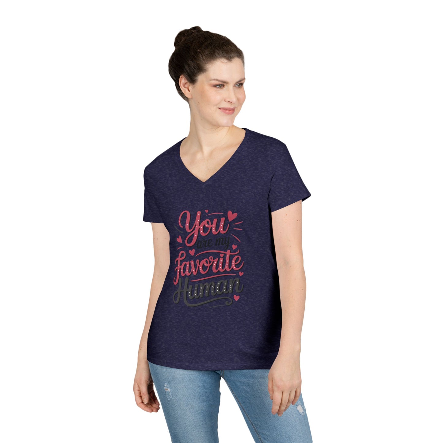 You Are My Favorite Human V-Neck T-Shirt, Cute Gift for Friends, Couples, Valentine's Day, Birthdays, Casual Wear, mother's day gift