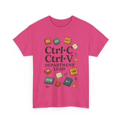 Funny Office T-Shirt - Ctrl+C Ctrl+V Department Lead Tee, Gift for Tech Lover, Creative Workwear, Programmer Apparel, Geeky Humor Shirt