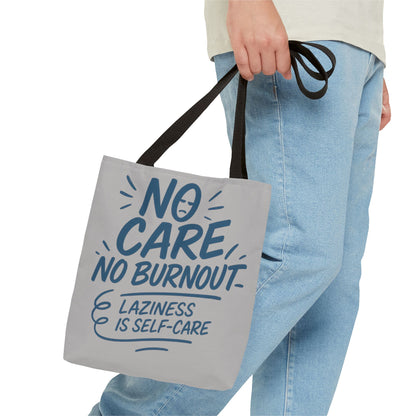 Laziness is Self-Care Funny Quote Bag, Oversized Reusable Canvas Shopping Tote, Sarcastic Self-Care Gift, Weekend Getaway, Everyday Use