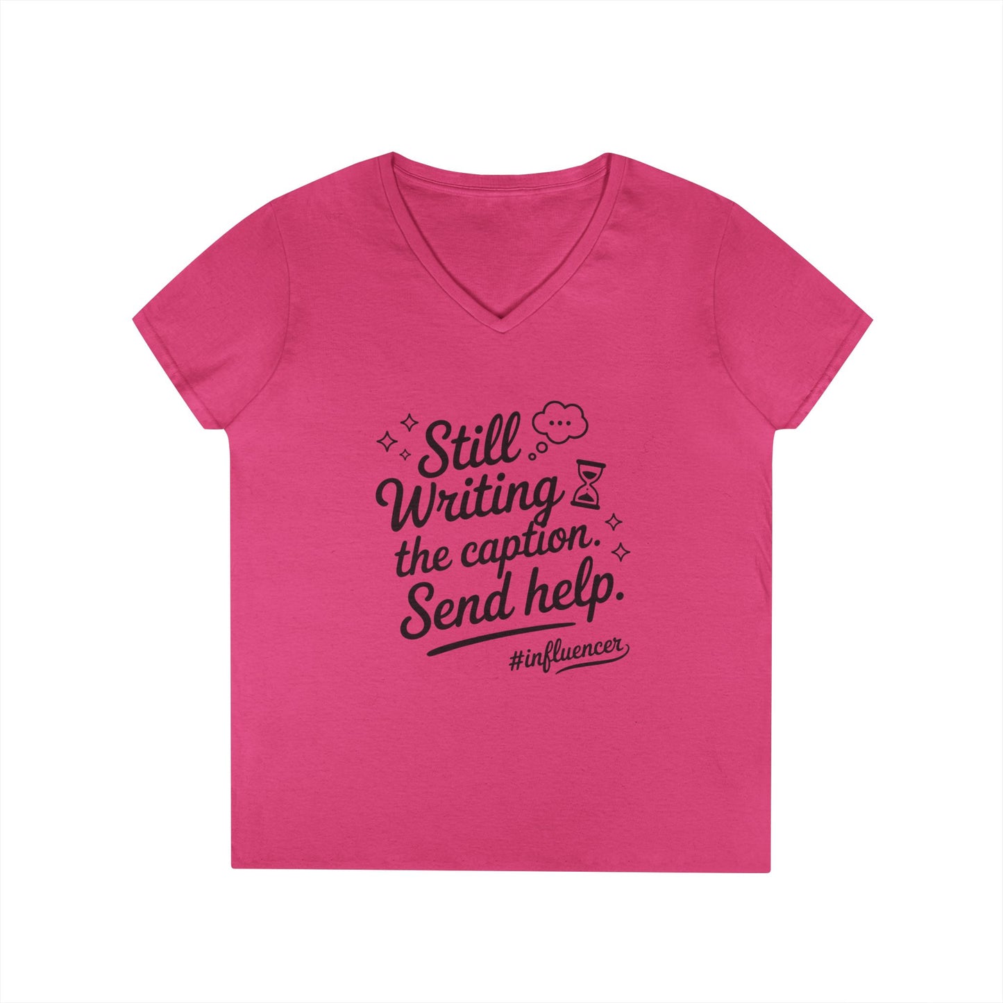 Funny Influencer Womens V-Neck T-Shirt, Social Media Tee, Funny Tee for Creatives, Gift Social Media Lovers, Fun Gift for Content Creators