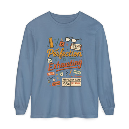 Stress Relief Long Sleeve Tee, Perfect for Perfectionists, Humorous Gift, Back-to-School, Gift for Graduates, Motivational Apparel