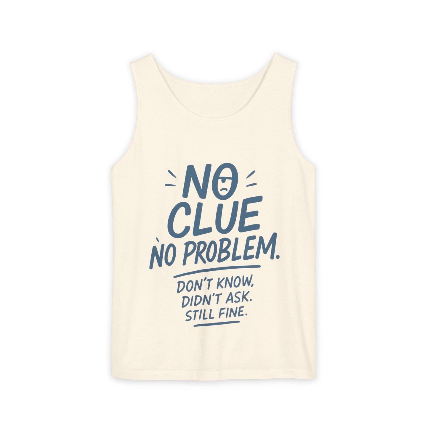 Funny No ClueWomens Tank Top, No Problem Quote Shirt, Dont Know Didnt Ask Graphic Tee, Gift for Her, Humorous Tee, Workout Sleeveless Shirt