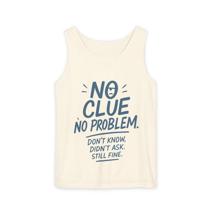 Funny No ClueWomens Tank Top, No Problem Quote Shirt, Dont Know Didnt Ask Graphic Tee, Gift for Her, Humorous Tee, Workout Sleeveless Shirt