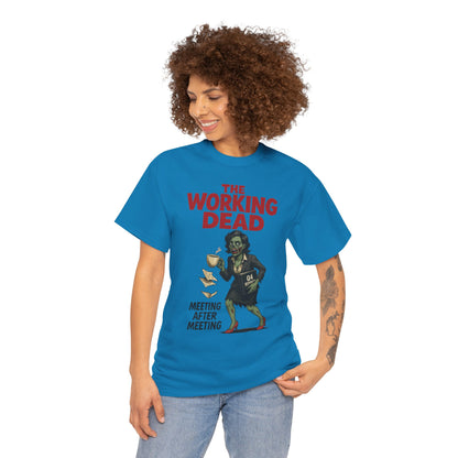 The Working Dead Women's Zombie Funny Office T-Shirt, Meeting Humor Tee, Zombie Work Top, Halloween Work Tee