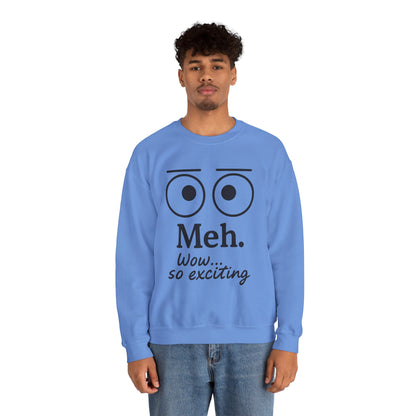 Mens Heavy Blend Crewneck with 'Meh' Design, Comfortable Apparel for Everyday Wear, Perfect for Relaxing