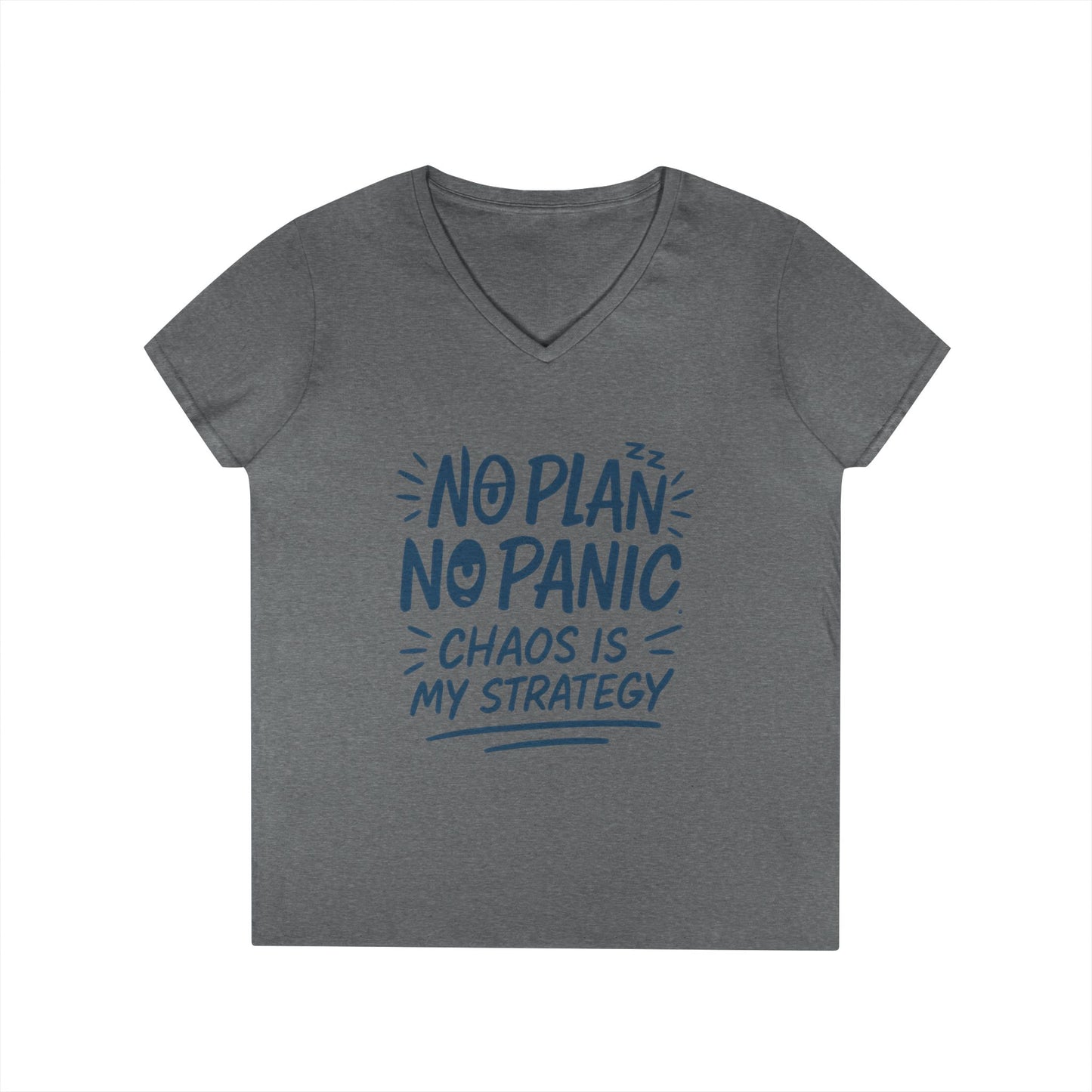 Ladies' V-Neck T-Shirt - "No Plan No Panic" Casual Tee, Everyday Wear, Gift for Friends, Relaxed Style, Funny Motivational Top