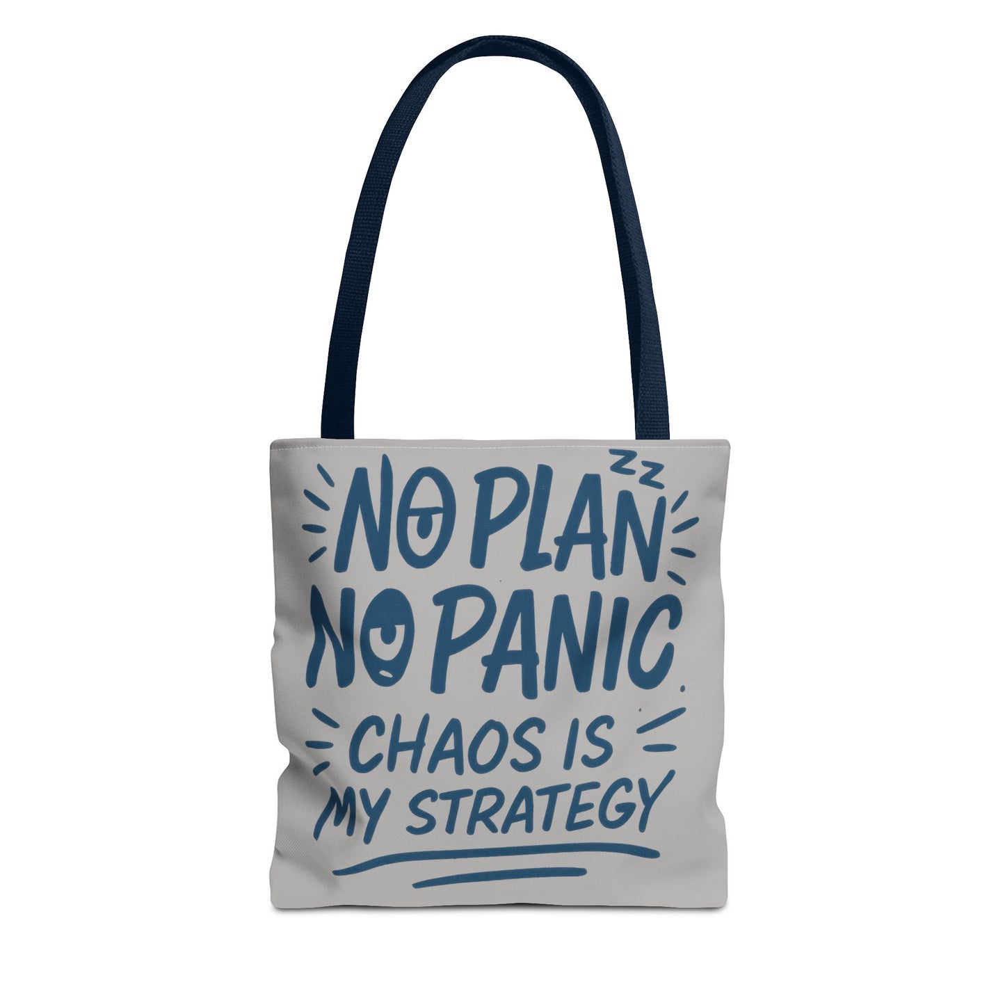 Funny Quote Tote Bag, Reusable Grocery Bag, Gift for Students, Beach Tote, Everyday Tote, Chaos Strategy Bag, Unique Shopping Bag