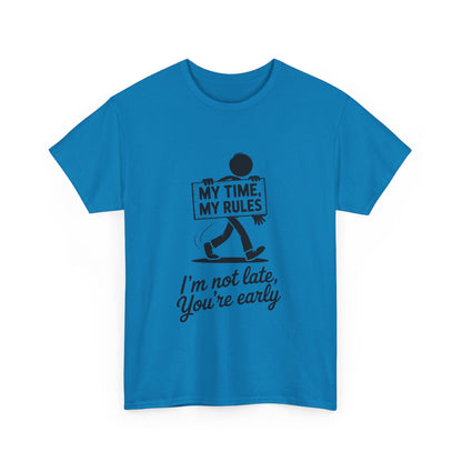 My Time My Rules Men's T-Shirt, Funny T-Shirt, Casual Wear, confident Men's shirt, self love t shirt, Time Management Humor, sassy quote tee