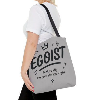 Egoist Tote Bag - Fun, Stylish Shopping Bag, Gift for Friends, Everyday Use, Quote Bag, Casual Chic Essential, Beach Tote