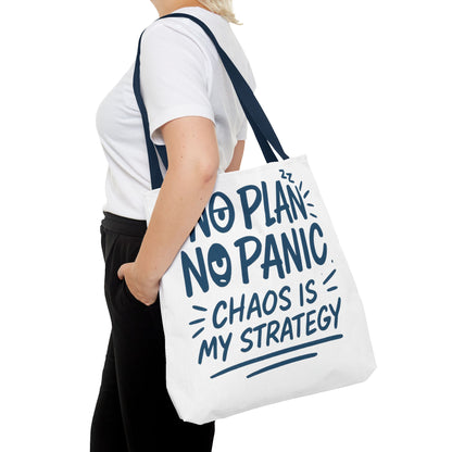 Funny Quote Tote Bag, Reusable Grocery Bag, Gift for Students, Beach Tote, Everyday Tote, Chaos Strategy Bag, Unique Shopping Bag