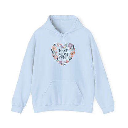 Floral Heart Mom Hoodie - Best Mom Ever Sweatshirt for Mother's Day, Gift for Mom, Cozy Sweatshirt for Women, Everyday Wear, New Mom Gift