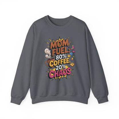 Funny Mom Fuel Sweatshirt, Perfect Gift for Moms, Chaos & Caffeine, Mother's Day Apparel, Funny Tired Mom Life Sweatshirt, Coffee Loving Mom