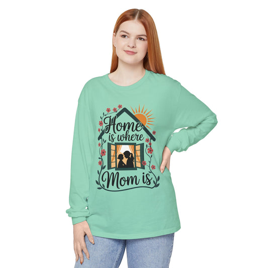 Home Is Where Mom Is Long Sleeve T-Shirt, Mother's Day Cotton Shirt, Cute Family Gift for Mom, Sentimental Mom Gift, mother's day Gift