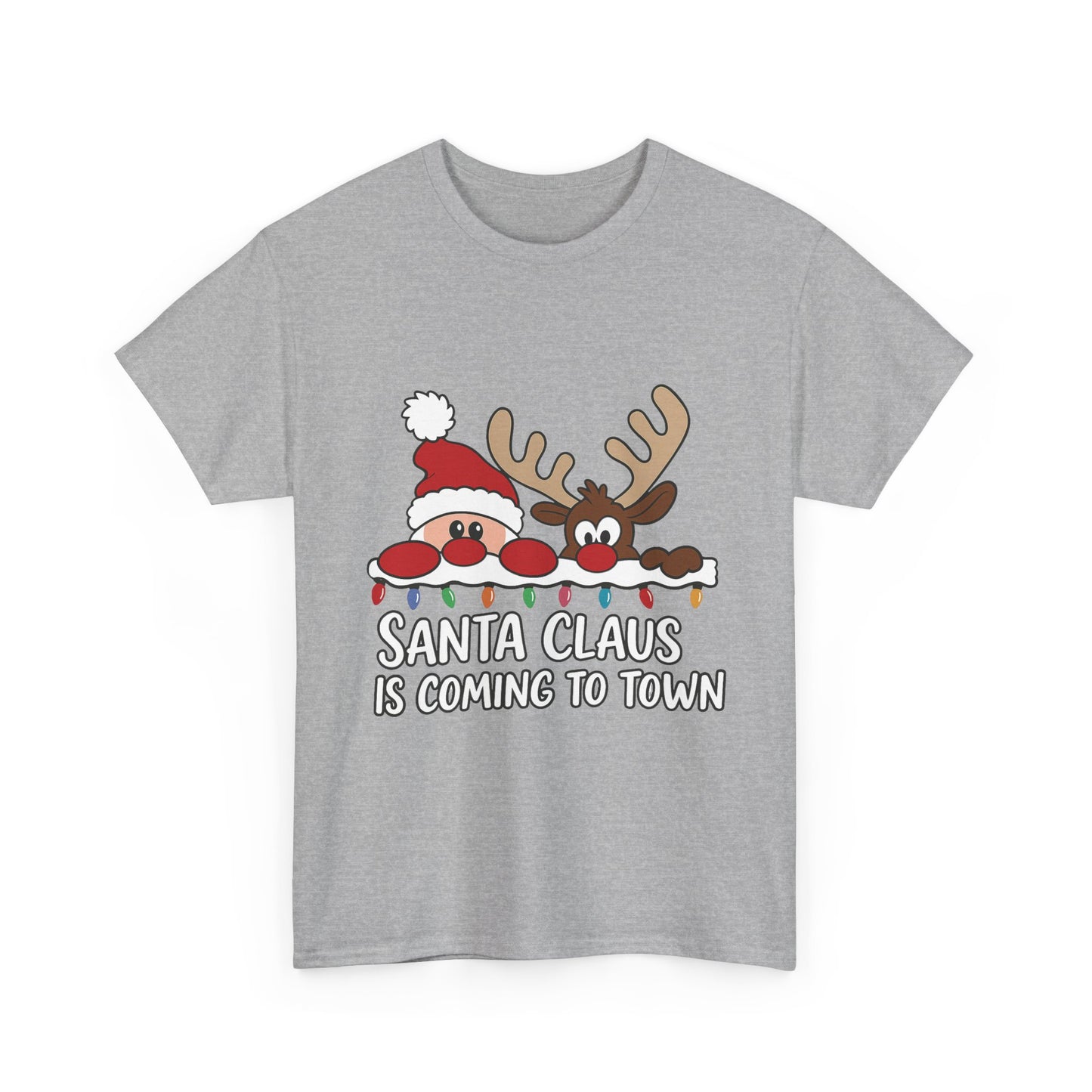 Santa Claus Is Coming to Town Women's Christmas T-Shirt, Cute Santa - Reindeer Holiday Tee