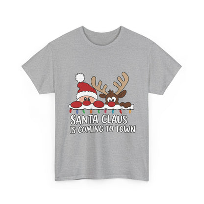 Santa Claus Is Coming to Town Women's Christmas T-Shirt, Cute Santa - Reindeer Holiday Tee