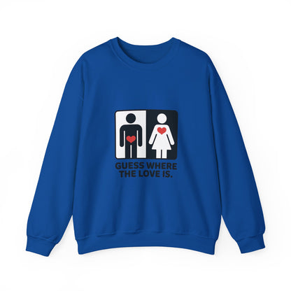 GuesWhere the Love Is Sweatshirt, Couples Gift, Valentines Day Apparel, Matching Sweatshirt, Relationship Sweatshirt, Love Joke Graphic