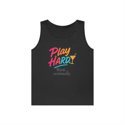 Play Hard, Work Eventually Tank Top, Womens Cotton Tank, Summer Apparel, Casual Wear, Gift for Him/Her, Beach Ready