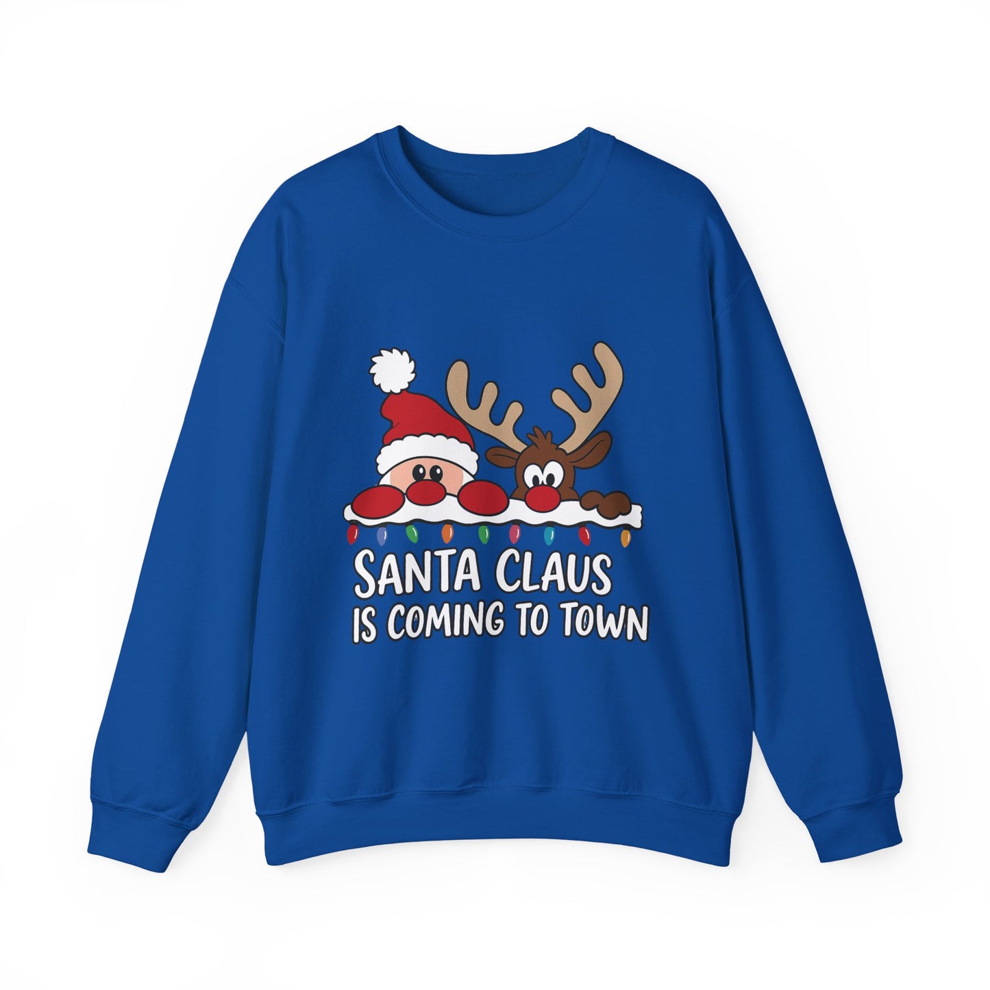 Santa Claus Is Coming to Town Women's Christmas Sweatshirt, Cute Santa - Reindeer Holiday Jumper
