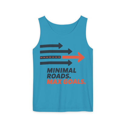 Mens Garment-Dyed Tank Top, Minimal Roads Max Goals Motivational Mens Tank Top