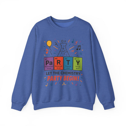 Party Chemistry Crewneck Sweatshirt, Chemistry Sweatshirt, Science Gift, Cute Crew Neck, Birthday Sweatshirt, Unisex Pullover