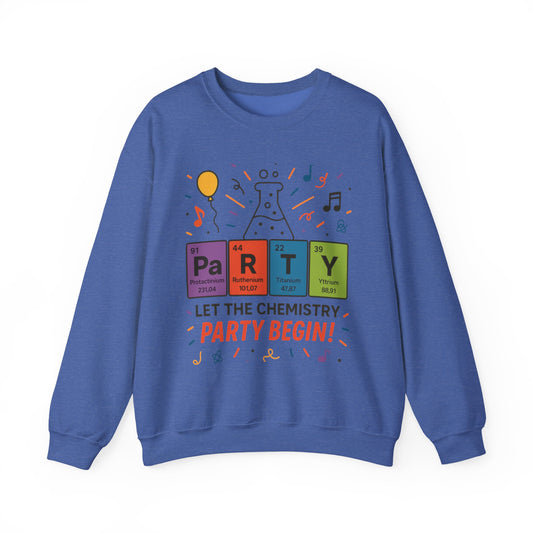 Party Chemistry Crewneck Sweatshirt, Chemistry Sweatshirt, Science Gift, Cute Crew Neck, Birthday Sweatshirt, Unisex Pullover