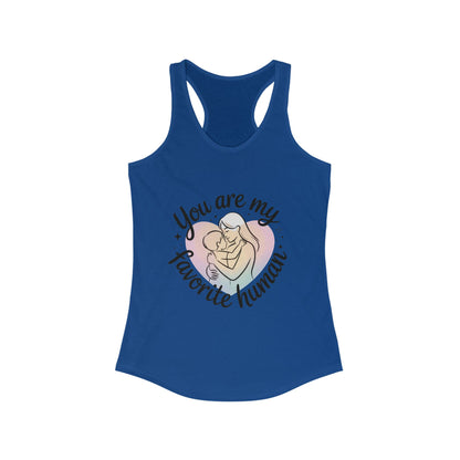 You Are My Favorite Human Mom Tank, Cute Mother Baby Design Womens Ideal Racerback Tank Top, Mothers Day Gift