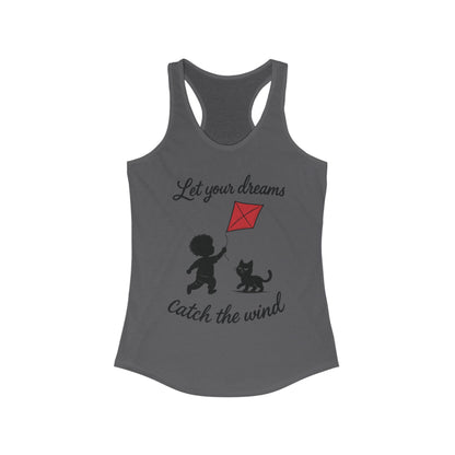 Inspirational Women's Racerback Tank - "Let Your Dreams Catch the Wind" - Motivational Workout Top, Summer Wear, Gift for Dreamers