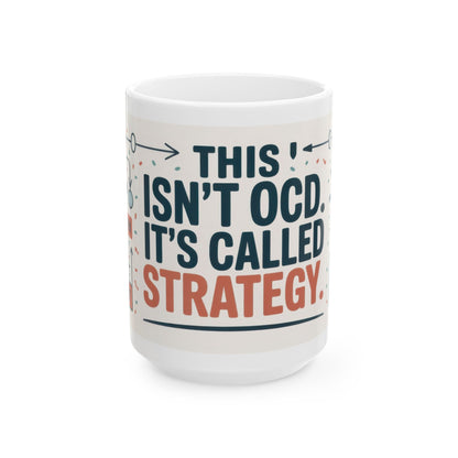 Funny OCD Strategy Mug, Organized Chaos Coffee Cup, Productivity Gift for Planners, Workflow Humor Mug, Office Desk Motivation, Fun Mug