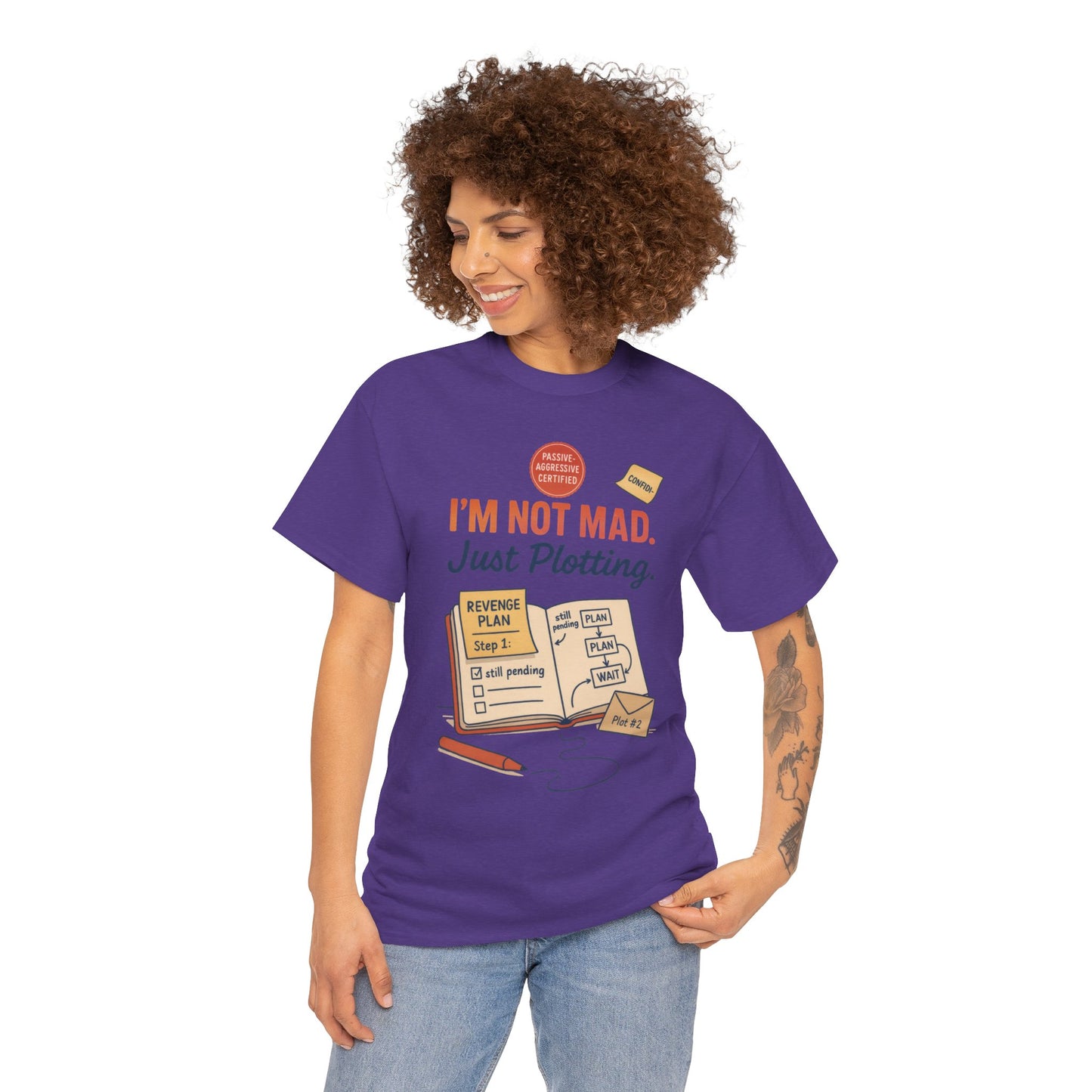 Sarcastic Women's T-Shirt, I'm Not Mad Just Plotting, Funny Passive Aggressive Revenge Tee, Funny Women's Heavy Cotton Tee, Humor Apparel