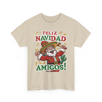 Feliz Navidad Amigos! Funny Mexican Santa Christmas T-Shirt, Latin Holiday Tee, Sombrero Santa Fiesta Shirt